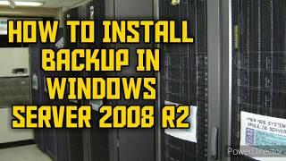 how to install backup in windows server 2008 r2