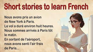 Learn French Through Stories (A1-A2) | From Beginner to Pro