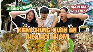 KIỂM CHỨNG QUÁN ĂN TRÊN CÁC HỘI NHÓM REVIEW ĐỒ ĂN  - Chúng mình tuyệt đối không seeding 