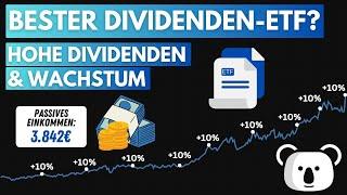 Der BESTE Dividenden-ETF 2023! Hohe Ausschüttungen & Dividendenwachstum