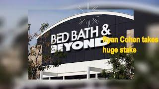 Ryan Cohen buying Bed Bath and Beyond - Gamestop Short Squeeze, #BBBY Stock