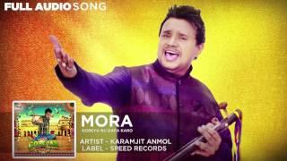 Mora Full Audio | Goreyan Nu Daffa Karo | Karamjit Anmol |Amrinder Gill