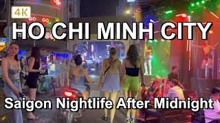 Walking in Ho Chi Minh city After midnight  Saigon Nightlife 2023