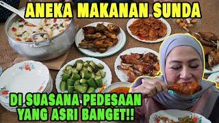 NIKMATNYA BANYAK ANEKA MACAM MAKANAN SUNDA DENGAN SUASANA DESA YANG ASRI BANGET!!