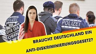 Rassismus und Co.: Braucht Deutschland ein Anti-Diskriminierungsgesetz?