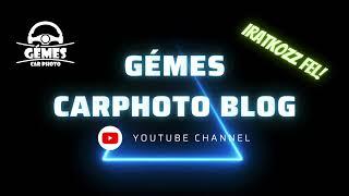 Gémes CarPhoto Blog Youtube Channel - New INTRO!