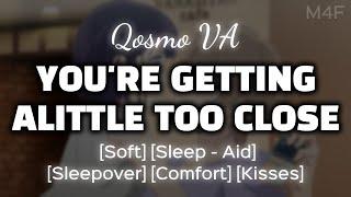 You're Getting A little Too Close... [M4F] [Soft] [Sleep - Aid] [Boyfriend ASMR] [Audio Roleplay]