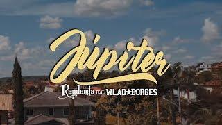 Júpiter - Rapdemia feat. Wlad Borges (Video Clipe Oficial)