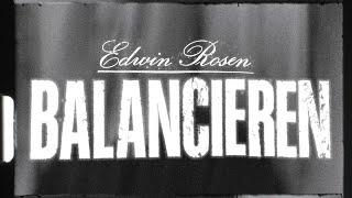 Edwin Rosen - Balancieren (Official Video)