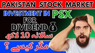 Earn 10 Lakh Annually By Investing In Pakistan Stock Market