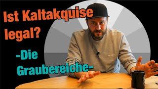 Ist Kaltakquise erlaubt? | B2B und B2C Akquise in Deutschland