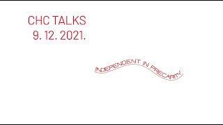 CHCtalks / Independent in Precarity #2