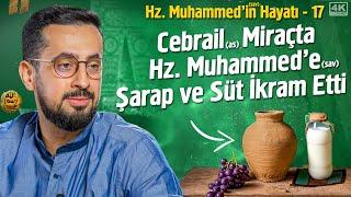 Hz. Muhammed'in (asm) Hayatı - Miraç - Bölüm 17 @Mehmedyildiz