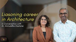 Liasoning Career in Architecture | Ar. Aniruddha Dastane | Ar. Rupali Gupte | Copperpod Ep 26