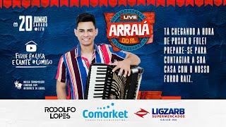 Live Rodolfo Lopes - Arraiá do RL #FiqueEmCasa e Cante #Comigo