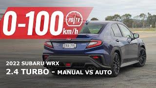 2022 Subaru WRX (2.4 turbo) 0-100km/h: manual vs auto