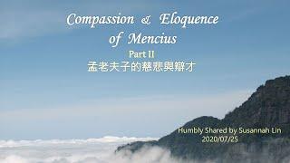 Compassionate Eloquence of Mencius Part II shared by Susannah Lin (unedited 20200725 Nepal Zoom)