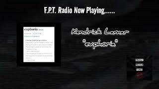 Kendrick Lamar - euphoria (Drake Diss) | F.P.T. Radio 