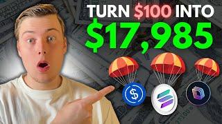 My Ultimate Solana Airdrop Guide | Turn $100 Into $17,985 With These Airdrops