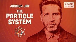 The Particle System by Joshua Jay (Official Trailer)