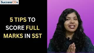 SST Study Secrets: 5 Tips for Achieving a Perfect Score in Class 10 SST Exam