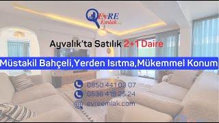 Ayvalık'ta Satılık Mükemmel Bahçeli Ev / 2+1 / Müstakil 3 Cephe Bahçe / Harika Konum / Akıllı Ev