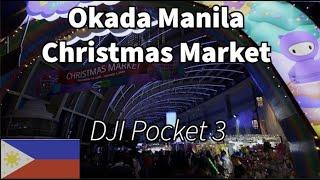 Okada Manila's Christmas Market - 10 Days in the Philippines