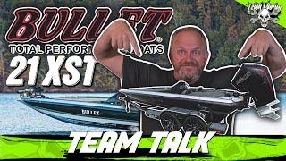 TEAM TALK: LET'S TALK BULLET BOATS! (BULLET 21 XST)