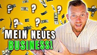 Ich starte ein NEUES Business!  Und DU kannst davon profitieren! 