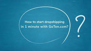 A Quick Start Guide to Dropshipping on GoTen.com