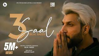 3 saal | Bilal Saeed | Third from the Album| New Song