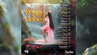 [Full Album] Zuchu peace and money mix