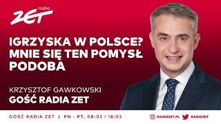 Krzysztof Gawkowski: Igrzyska w Polsce? Mnie się ten pomysł podoba | Gość Radia ZET