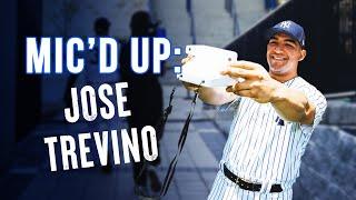 Mic'd Up: JOSE TREVINO | New York Yankees