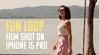 Shot on iPhone 15 Pro - FUN LOOP (Short Film)