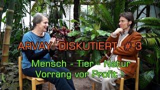 Arvay diskutiert (3) - mit Klimaforscherin Helga Kromp-Kolb: Mensch, Tier, Natur vor Profit!