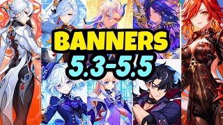 NEW UPDATED!!5.3-5.5 CHARACTER BANNER ROADMAP! CHRONICLED WISH, MAVUIKA & RERUNS - Genshin Impact