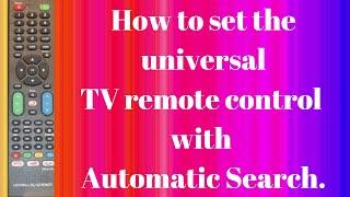 How to set the universal LCD/LED TV remote control (RM-014S+) with Automatic Search