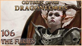 The Furies - Odyssey of the Dragonlords -  FoundryVTT - 5e Dungeons & Dragons - EP 106
