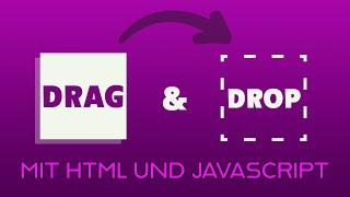 Drag and Drop mit HTML und JavaScript - Deutsches Tutorial