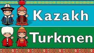 TURKIC: KAZAKH & TURKMEN