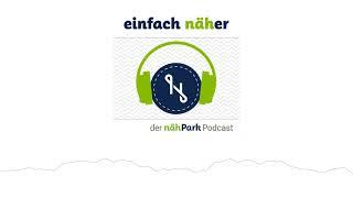 #47 Claudia und die Bernina L850 | einfach näher – der nähPark Podcast