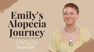 Emily's Alopecia Journey and Support from Wigs For Kids | WIGS FOR KIDS