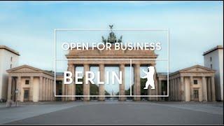 BERLIN IS OPEN FOR BUSINESS.