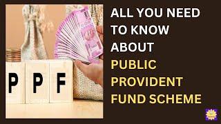 PPF Account | PPF Account Benefits, Interest, Rules,Maturity, Loan,Withdrawal| Public Provident Fund