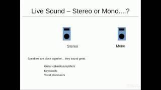 Mixing FOH in stereo or mono?  We talk about both methods