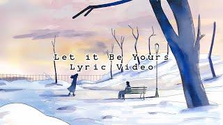 Vian Izak - Let it Be Yours (Lyric Video)