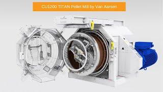 CU1200 Titan Pellet Mill by Van Aarsen