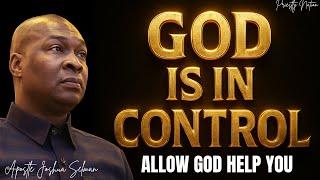 Apostle Joshua Selman  PRAY FIRST and Leave It In God's Hands! Friday, June 13th