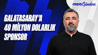 Galatasaray, Osimhen için 40 milyon dolarlık sponsor buldu | Serdar Ali Çelikler | NEO Gündem